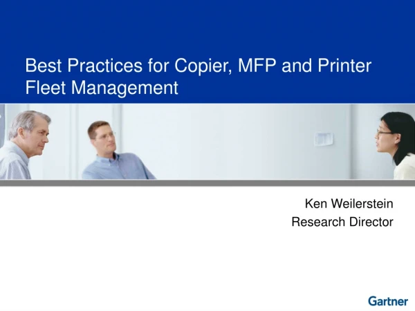 Best Practices for Copier, MFP and Printer Fleet Management
