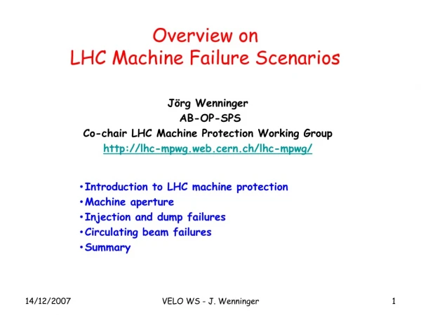 Overview on  LHC Machine Failure Scenarios
