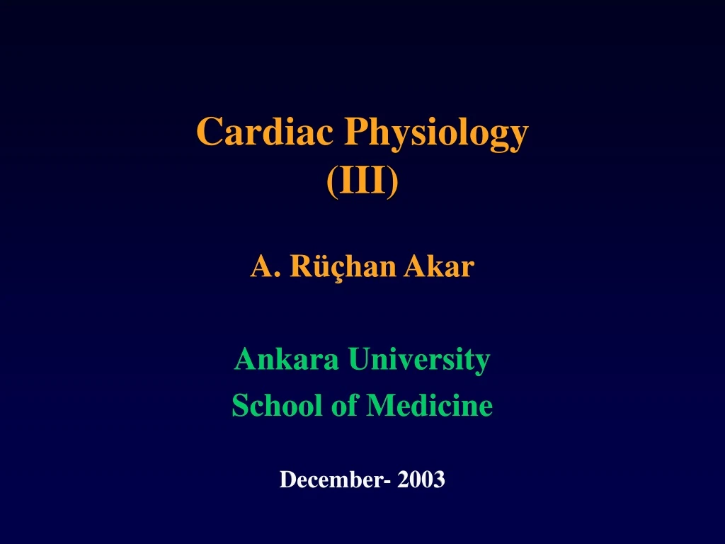 cardiac physiology iii