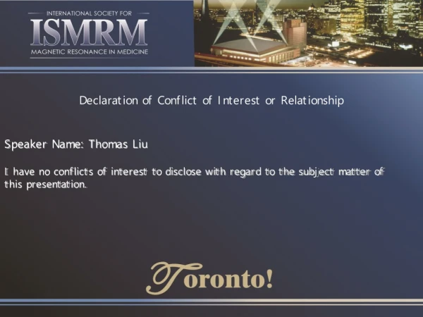 Declaration of Conflict of Interest or Relationship
