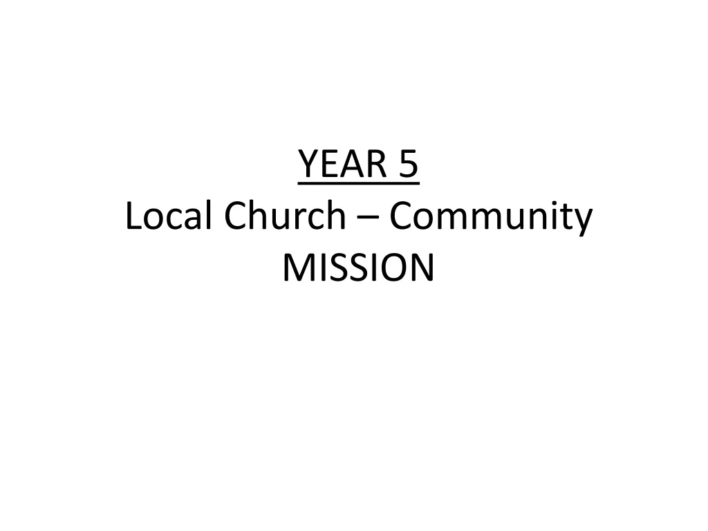 year 5 local church community mission