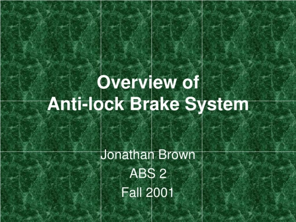 Overview of Anti-lock Brake System