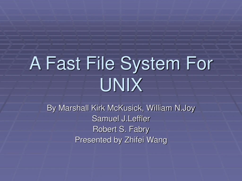 a fast file system for unix