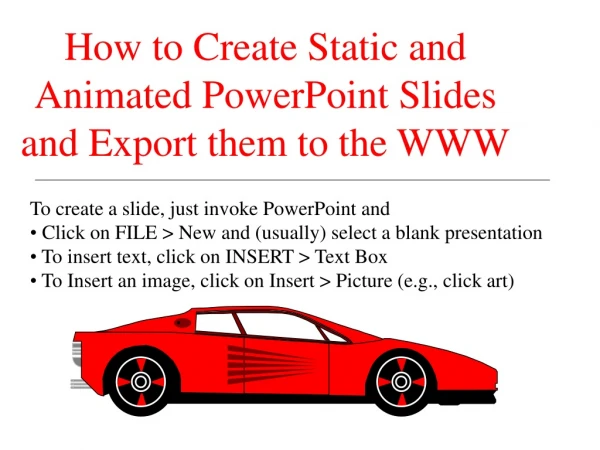 How to Create Static and Animated PowerPoint Slides and Export them to the WWW