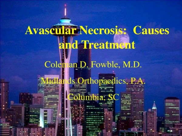 Avascular Necrosis:  Causes and Treatment