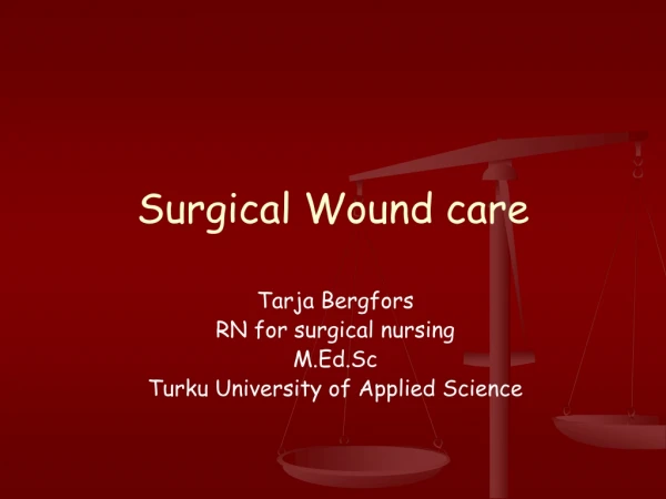 Surgical Wound care