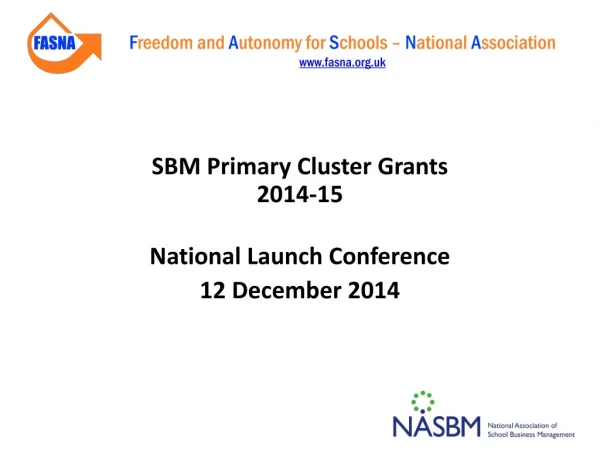 SBM Primary Cluster Grants  2014-15  National Launch Conference  12 December 2014