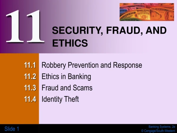 SECURITY, FRAUD, AND ETHICS