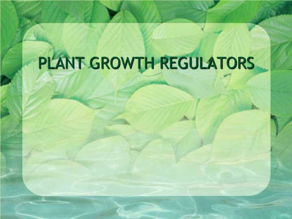 plant growth regulators