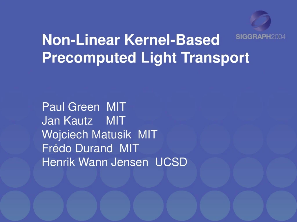 non linear kernel based precomputed light