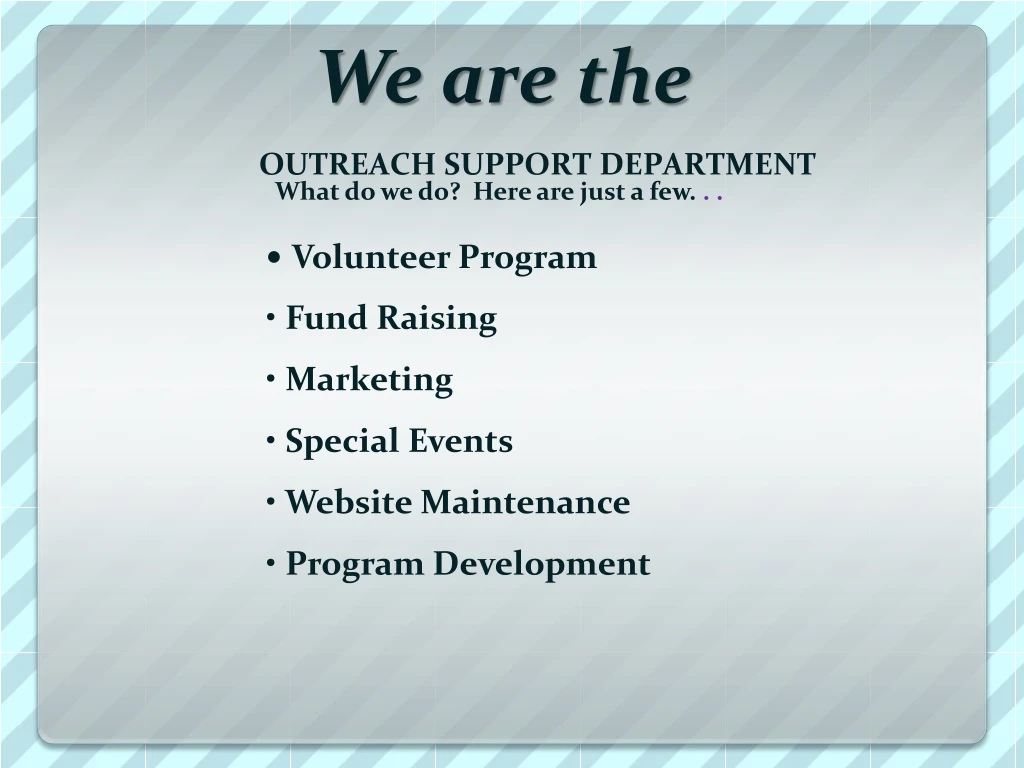 outreach support department