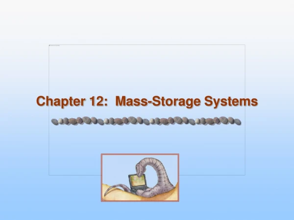 Chapter 12:  Mass-Storage Systems