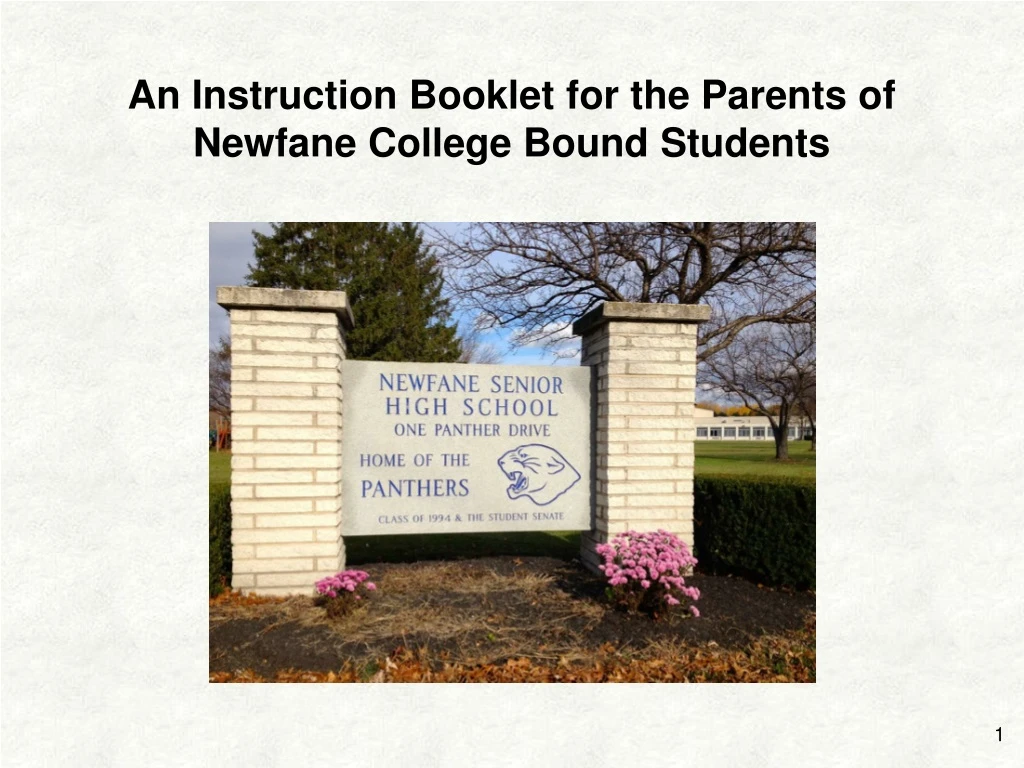 an instruction booklet for the parents of newfane college bound students