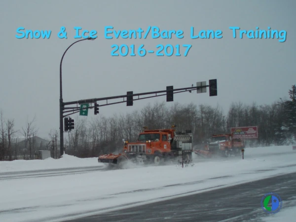 Snow &amp; Ice Event/Bare Lane Training 2016-2017