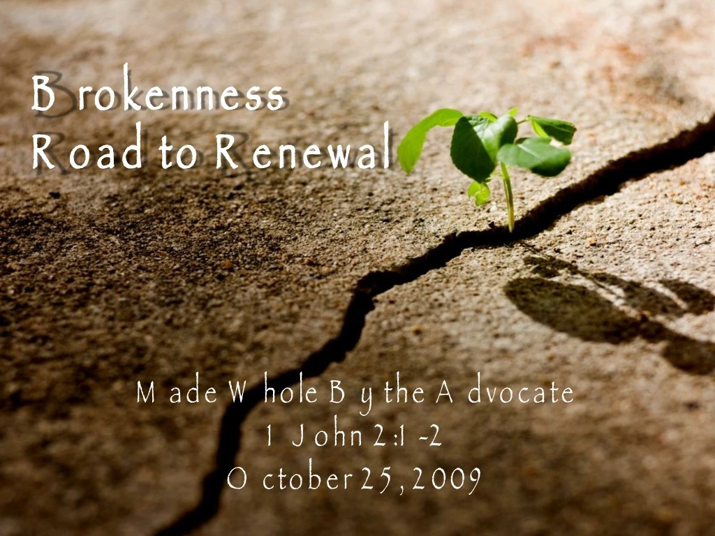 brokenness road to renewal