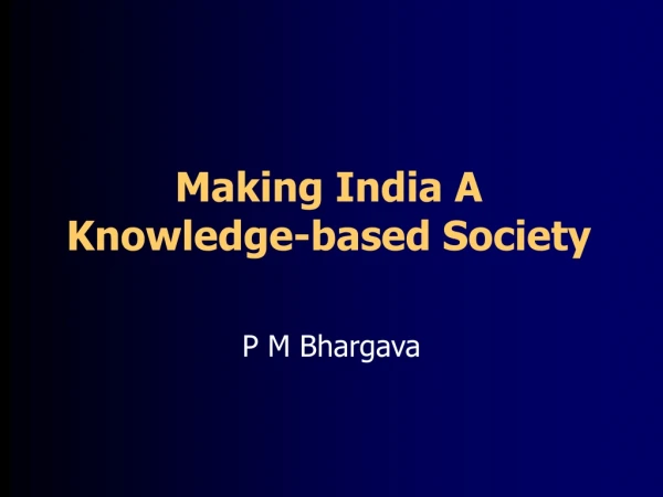 Making India A  Knowledge-based Society
