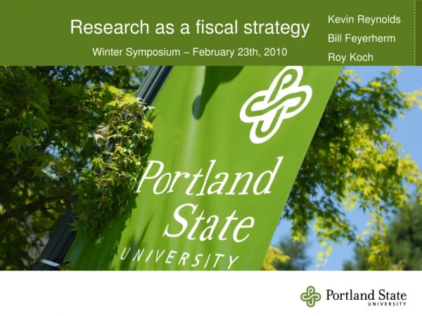 Research as a fiscal strategy Winter Symposium – February 23th, 2010