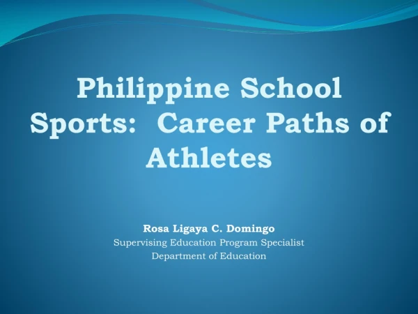 Philippine School Sports:  Career Paths of Athletes