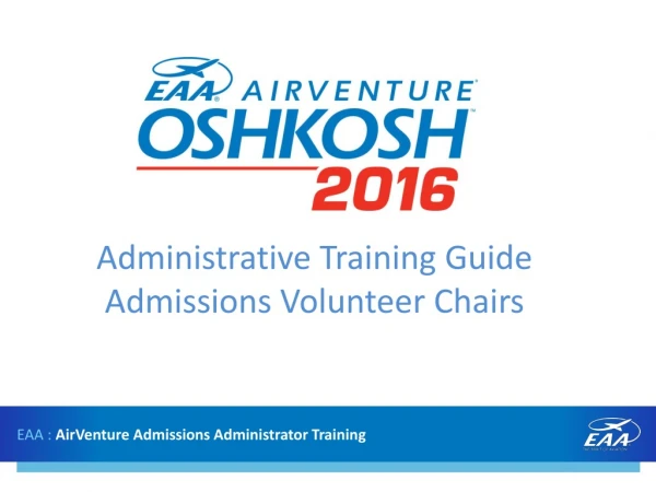 EAA :  AirVenture Admissions Administrator Training
