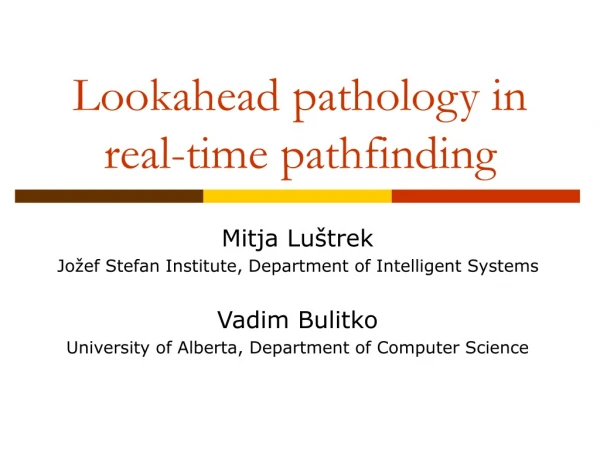Lookahead pathology in real-time pathfinding