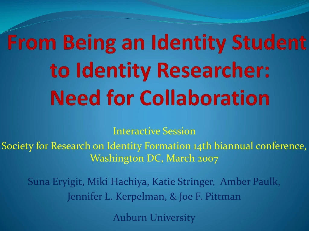 from being an identity student to identity researcher need for collaboration