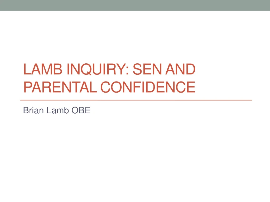 lamb inquiry sen and parental confidence