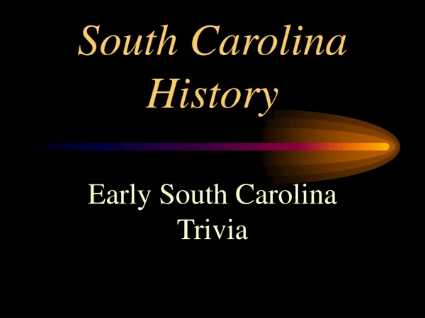 South Carolina History