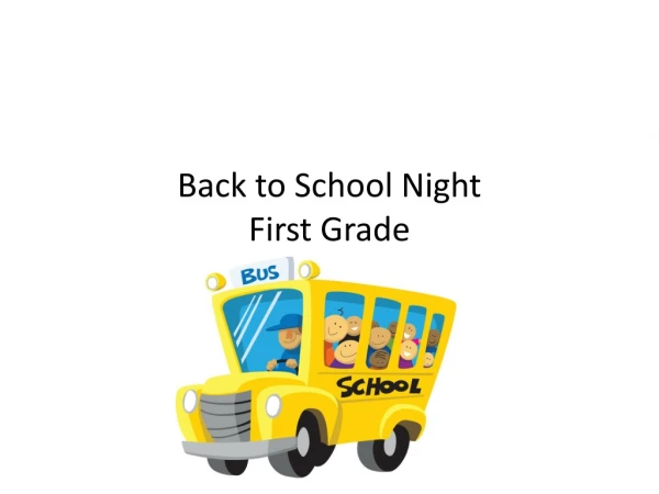 Back to School Night First Grade