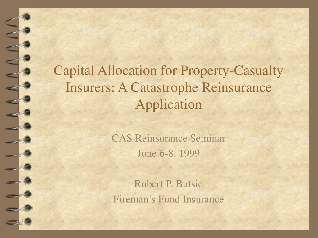 capital allocation for property casualty insurers a catastrophe reinsurance application