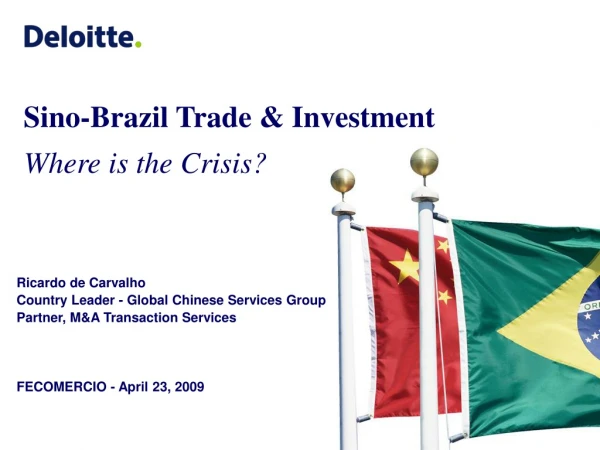 Sino-Brazil Trade &amp; Investment Where is the Crisis?