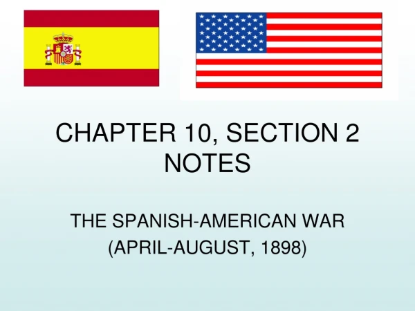 CHAPTER 10, SECTION 2 NOTES