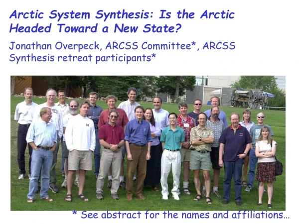 Arctic System Synthesis: Is the Arctic Headed Toward a New State?