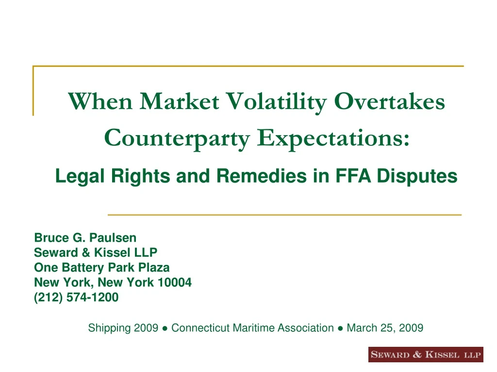 when market volatility overtakes counterparty expectations