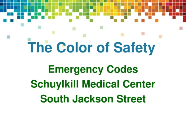 The Color of Safety