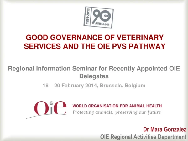 Good governance of Veterinary Services and the OIE PVS Pathway