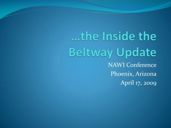 …the Inside the  Beltway Update