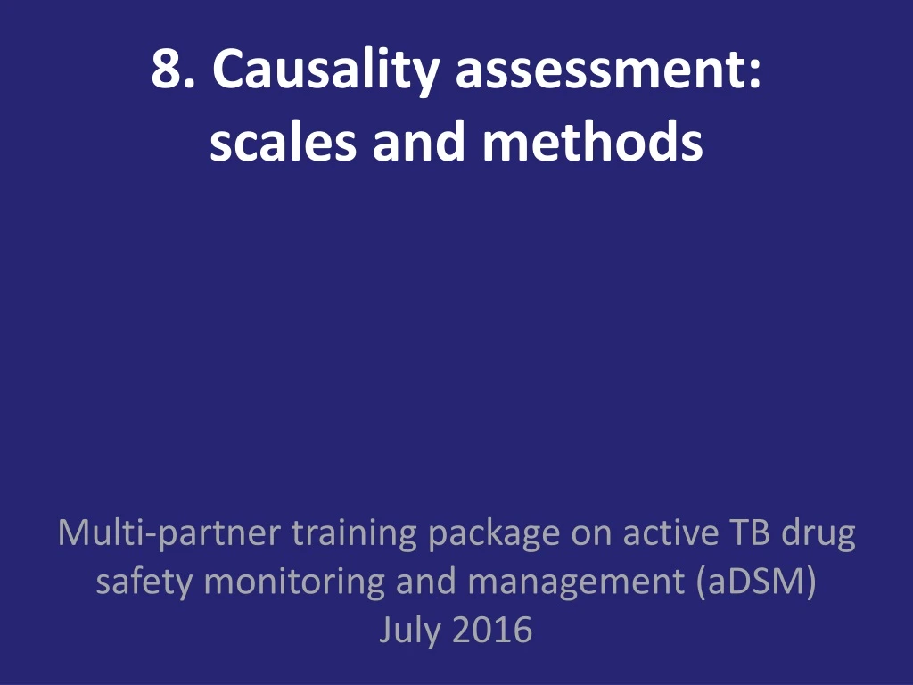 8 causality assessment scales and methods