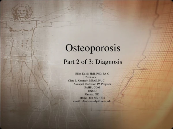 Osteoporosis Part 2 of 3: Diagnosis