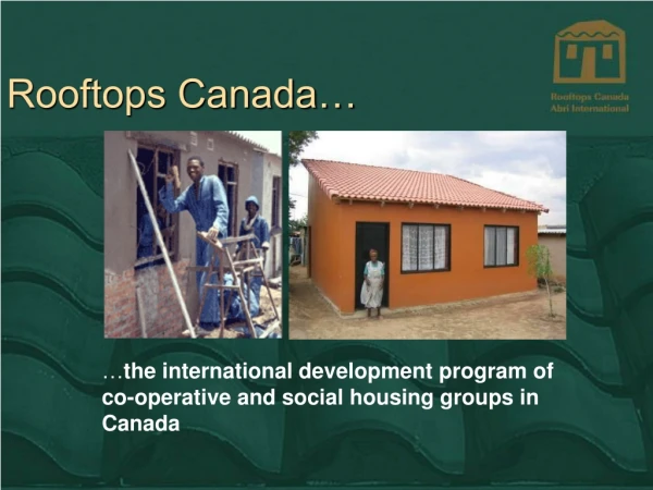 … the international development program of co-operative and social housing groups in Canada