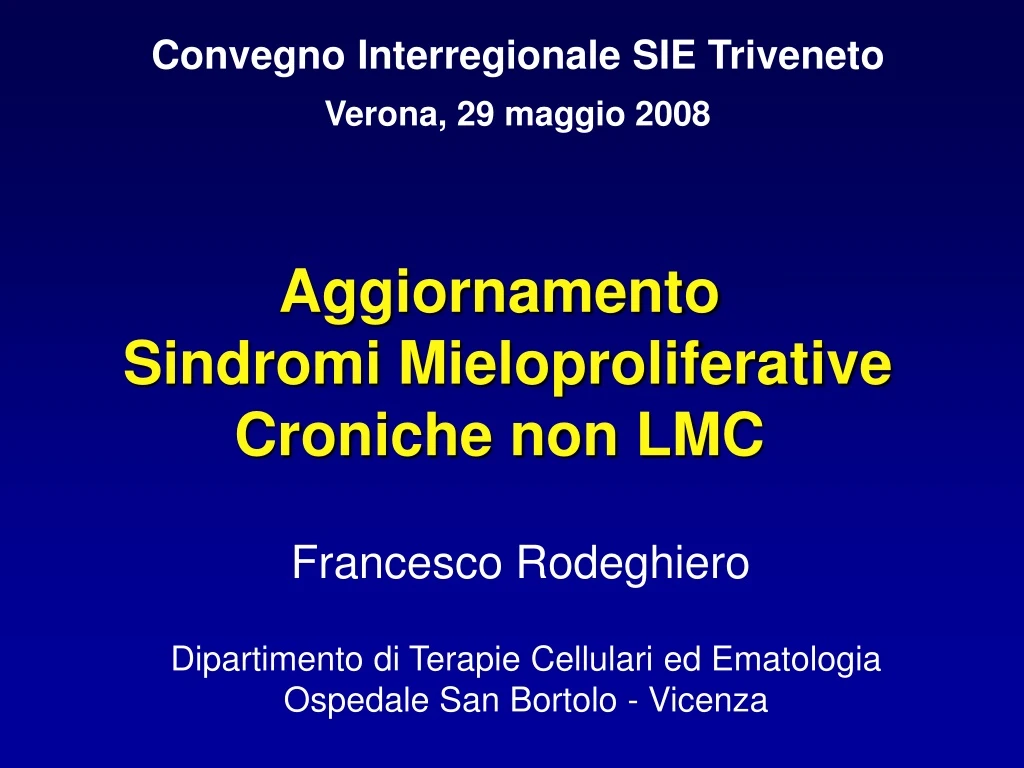 aggiornamento sindromi mieloproliferative croniche non lmc