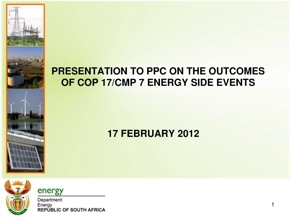presentation to ppc on the outcomes of cop 17 cmp 7 energy side events