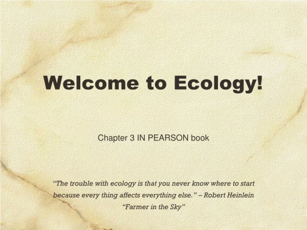 Welcome to Ecology!