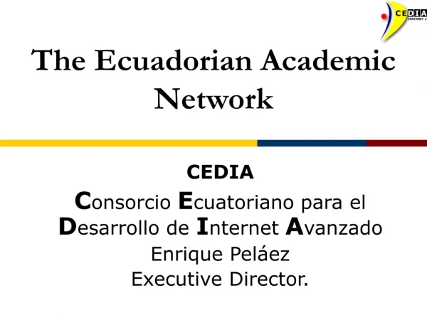 The Ecuadorian Academic Network