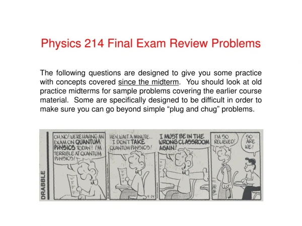 Physics 214 Final Exam Review Problems