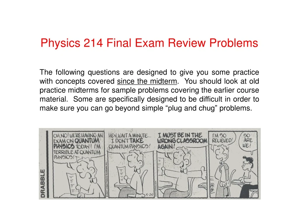 physics 214 final exam review problems