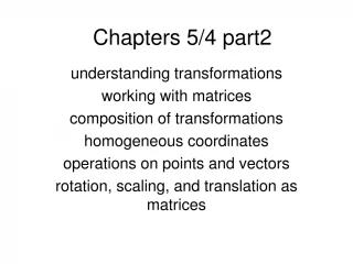 Exploring Matrix Transformations for 2D and 3D Graphics - slide 1