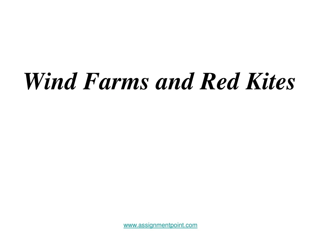 wind farms and red kites