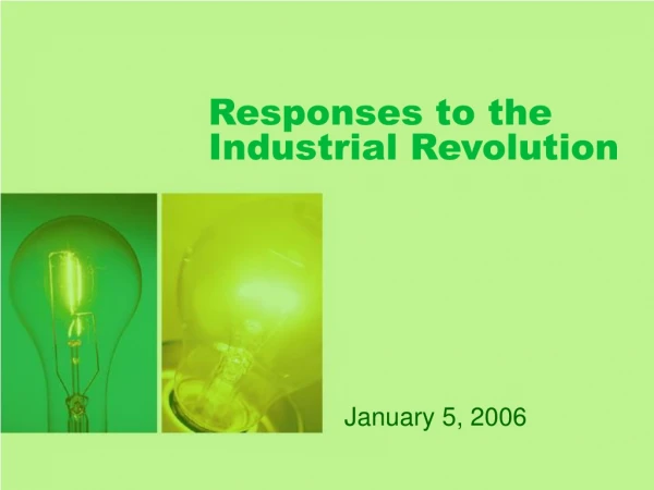 Responses to the Industrial Revolution