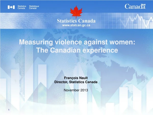 Measuring violence against women:  The Canadian experience