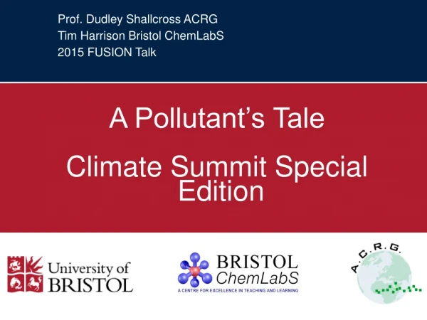 Prof. Dudley Shallcross ACRG Tim Harrison Bristol ChemLabS 2015 FUSION Talk